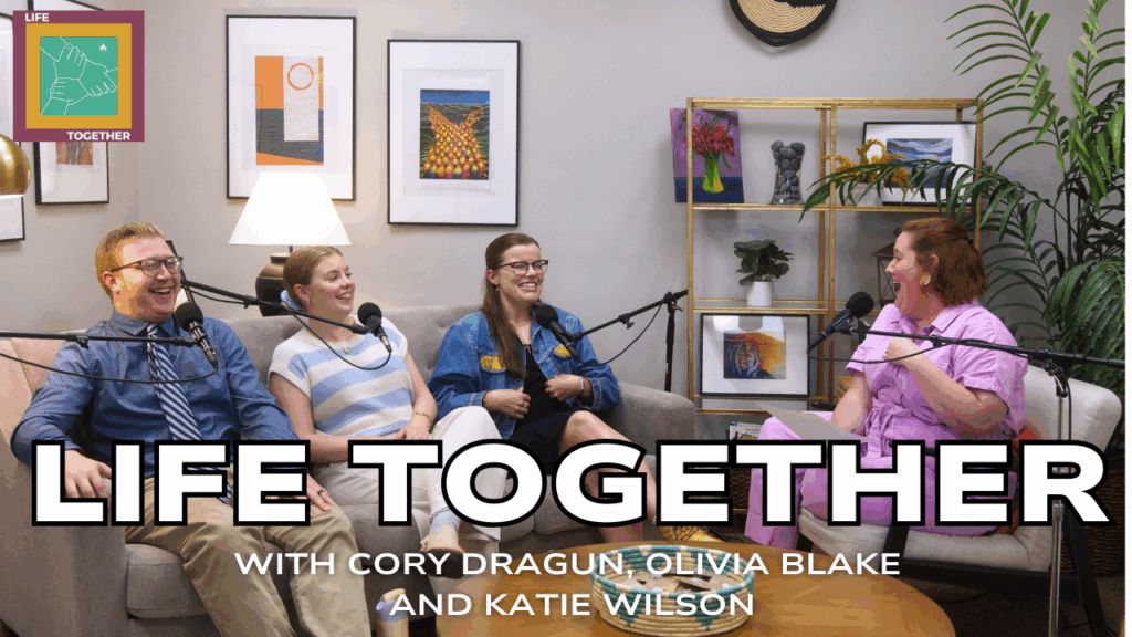 Life Together with Cory Dragun, Katie Wilson and Olivia Blake - First ...